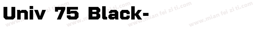 Univ 75 Black字体转换